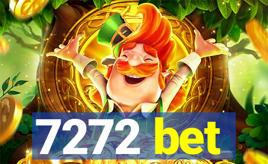 7272 bet